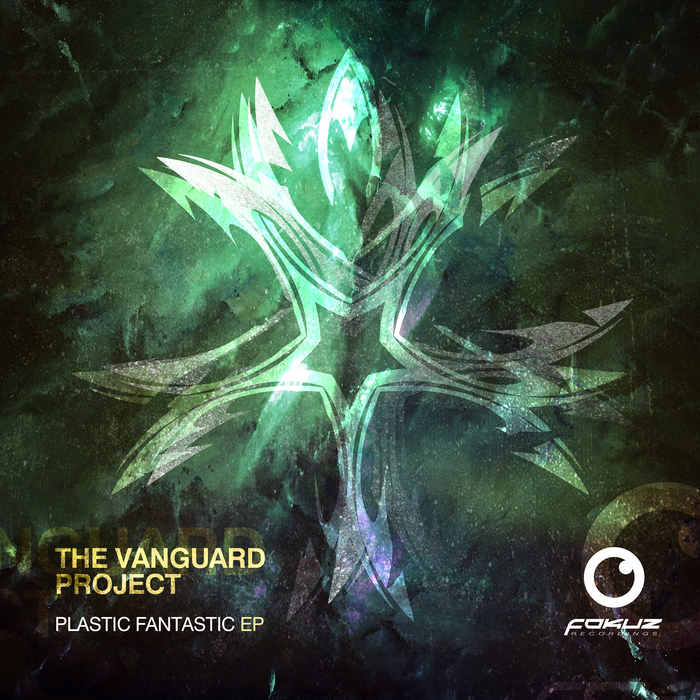 THE VANGUARD PROJECT - Plastic Fantastic EP
