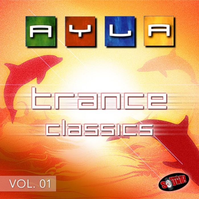 AYLA - Trance Classics Vol 01