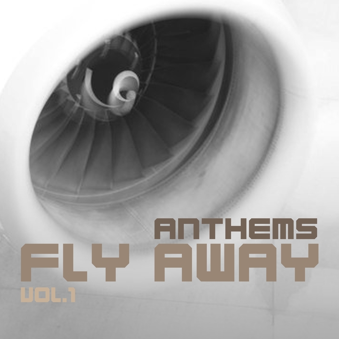 VARIOUS - Fly Away Anthems Vol 1