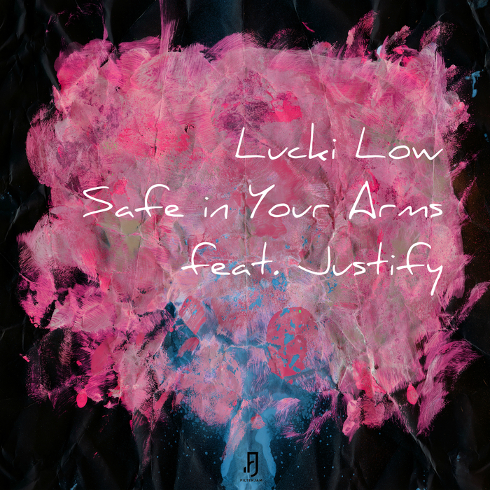 LUCKI LOW feat JUSTIFY - Safe In Your Arms