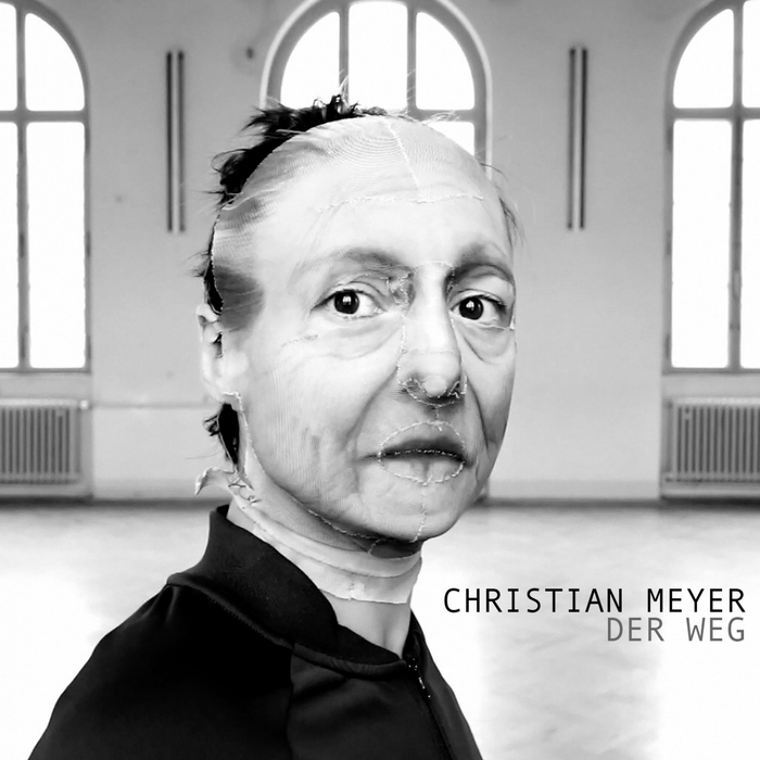 CHRISTIAN MEYER - Der Weg