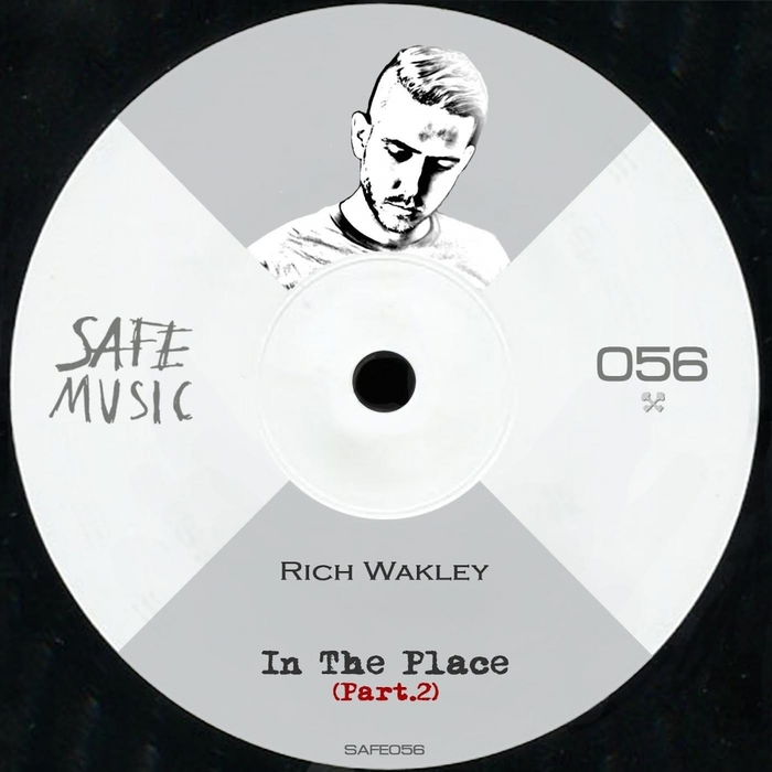 RICH WAKLEY - In The Place, Pt 2/The Remixes