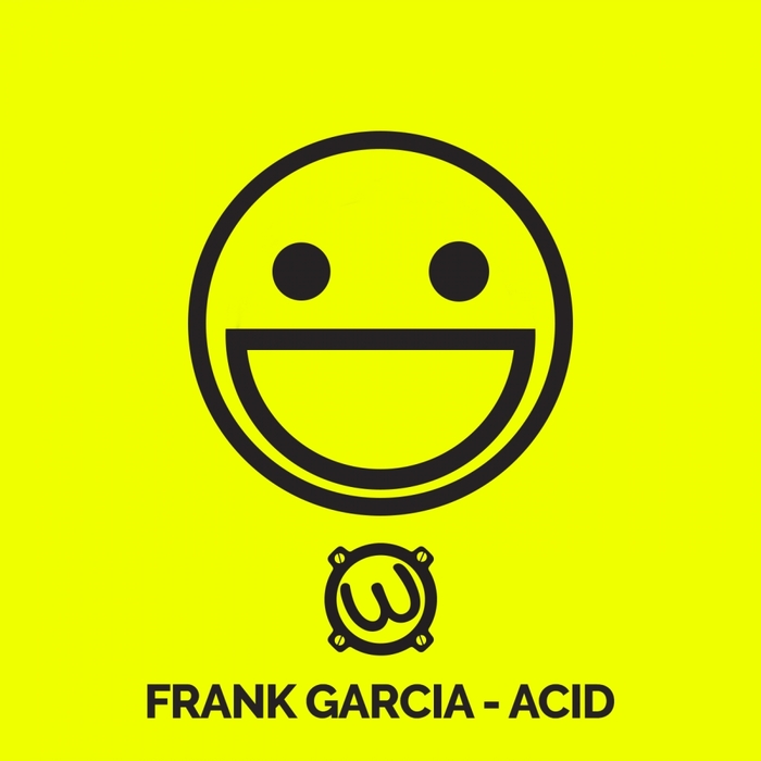 FRANK GARCIA - Acid