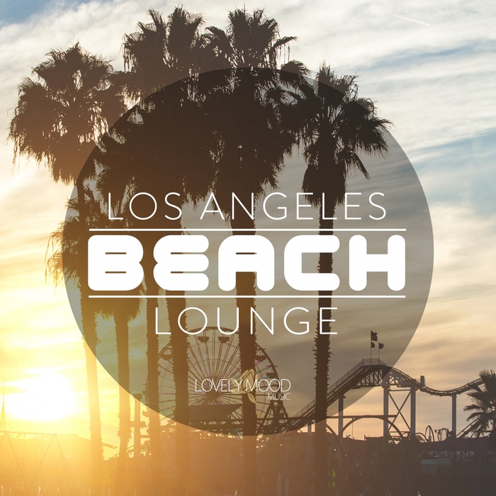 VARIOUS - Los Angeles Beach Lounge Vol 1