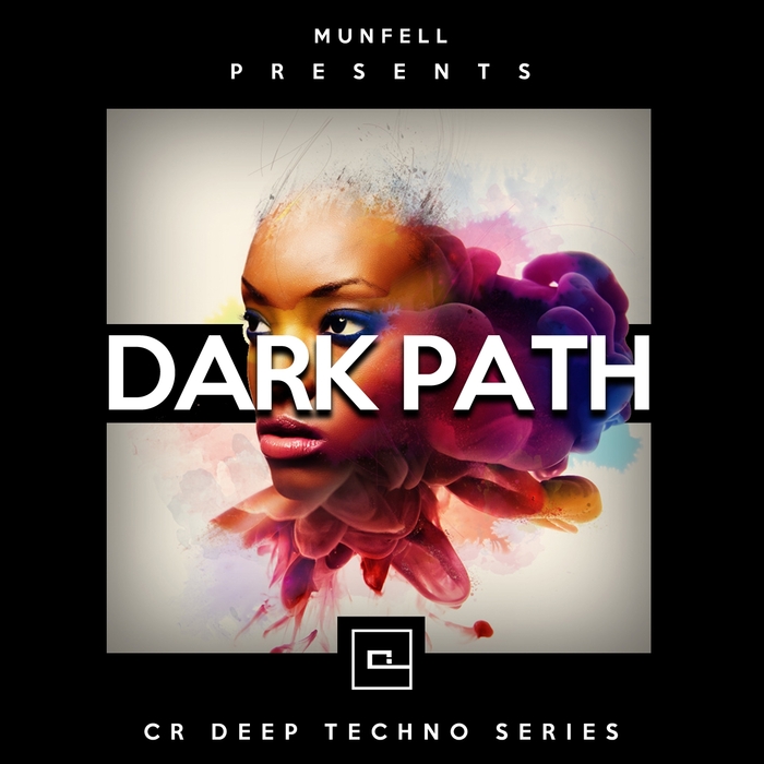 MUNFELL MUZIK - Dark Path (CR Deep Techno Series)