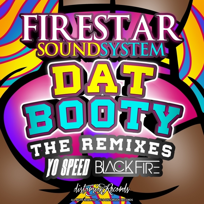 FIRESTAR SOUNDSYSTEM - Dat Booty Remixes EP