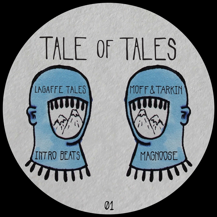 MAGNOOSE/LAGAFFE TALES/MOFF & TARKIN/INTRO BEATS - Tale Of Tales