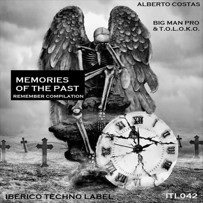 ALBERTO COSTAS/BIG MAN PRO/TOLOKO - Memories Of The Past