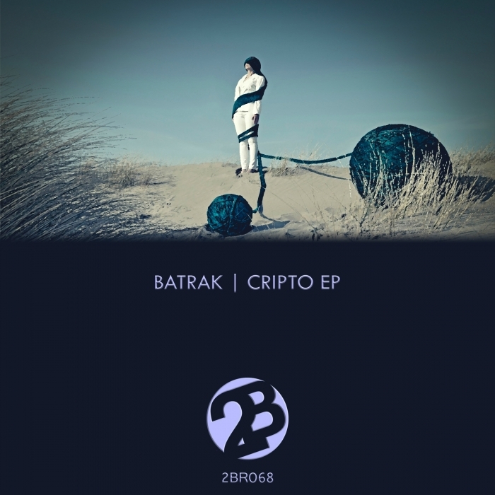BATRAK - Cripto EP