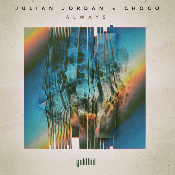Julian Jordan/CHOCO - Always