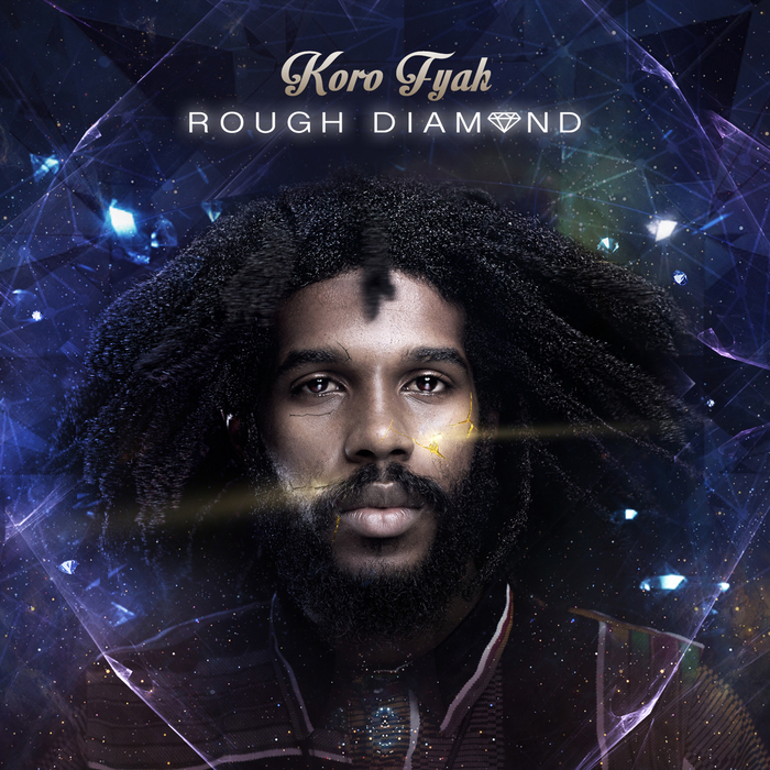 KORO FYAH - Rough Diamond