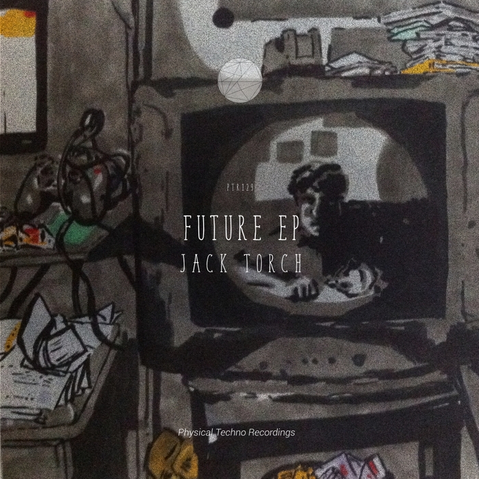 JACK TORCH - Future EP