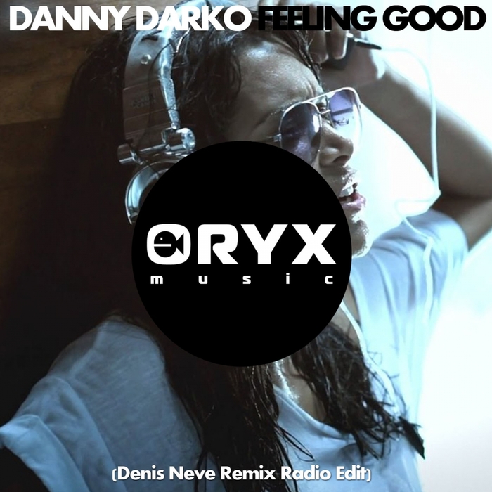 DANNY DARKO feat ECKOES - Feeling Good