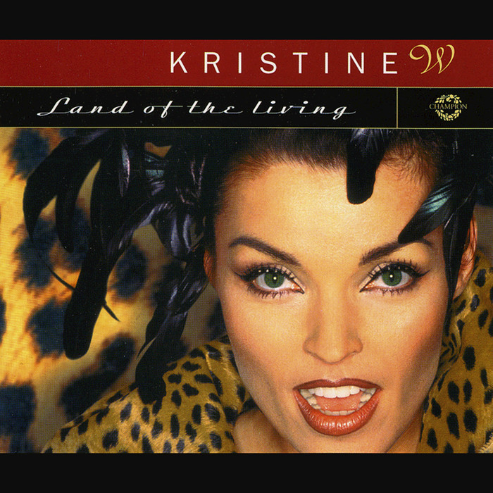 KRISTINE W - Land Of The Living