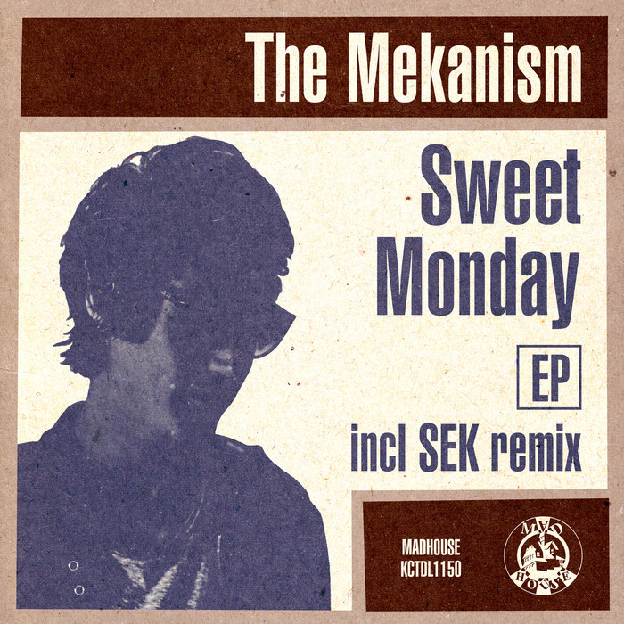 THE MEKANISM - Sweet Monday