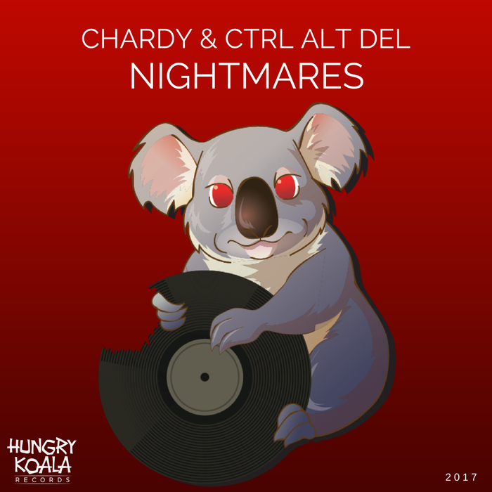 CHARDY/CTRL ALT DEL - Nightmares