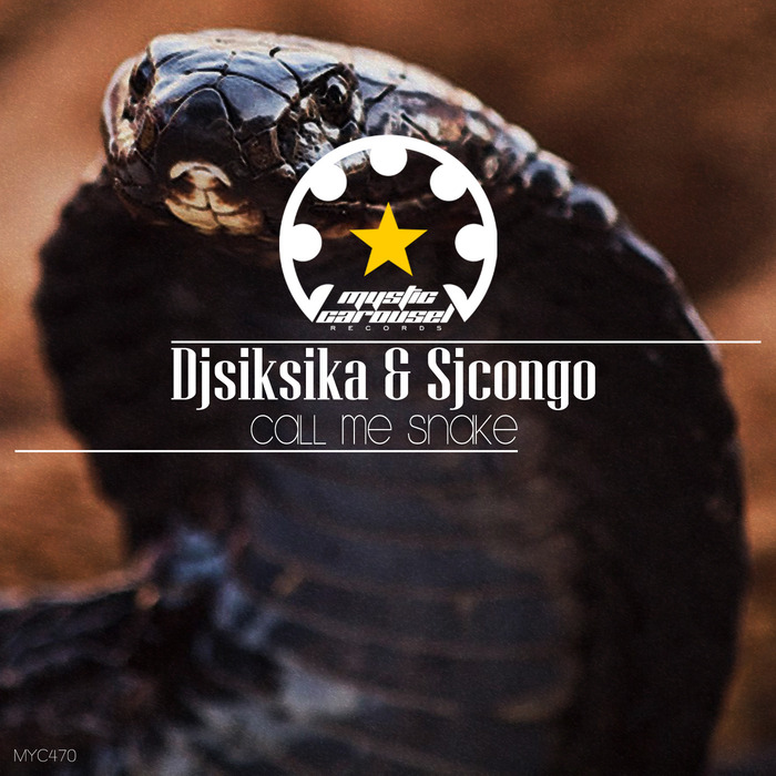 DJSIKSIKA/SJCONGO - Call Me Snake