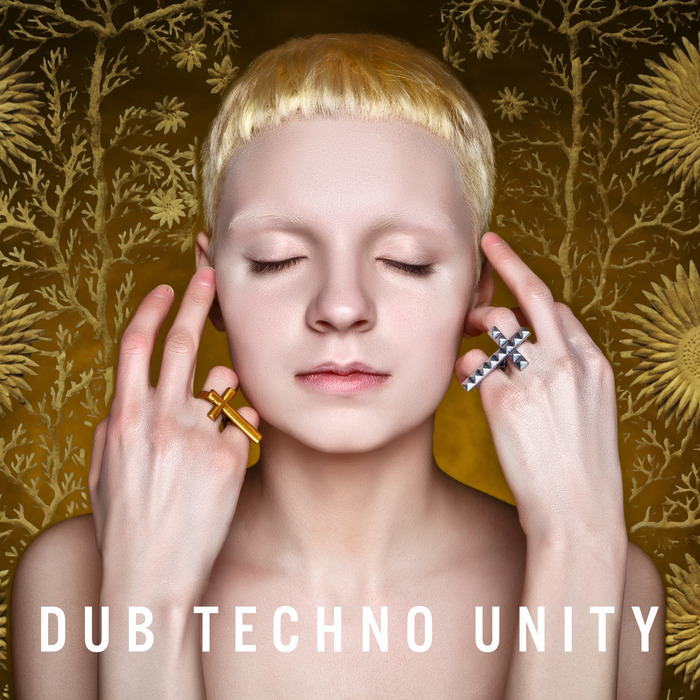 VARIOUS - Dub Techno Unity