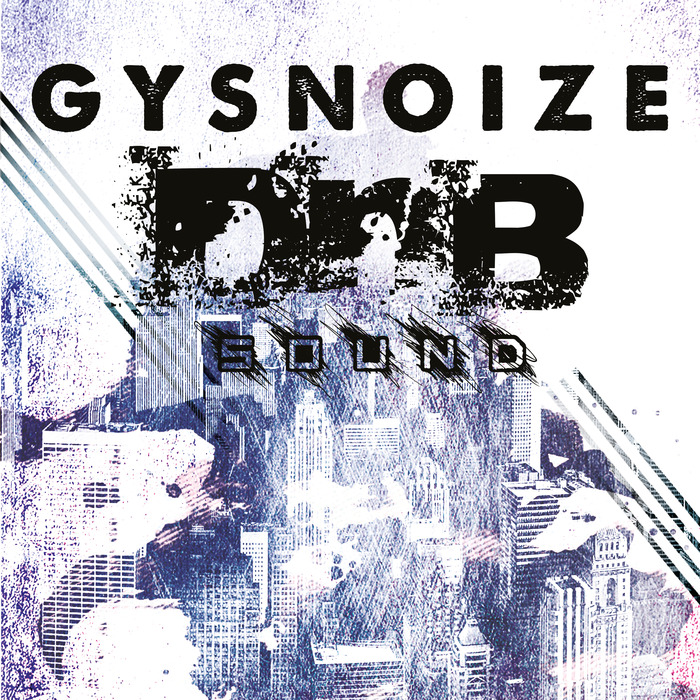 GYSNOIZE - DNB Sound