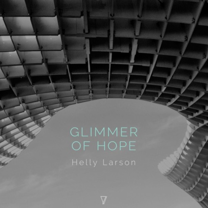 HELLY LARSON - Glimmer Of Hope