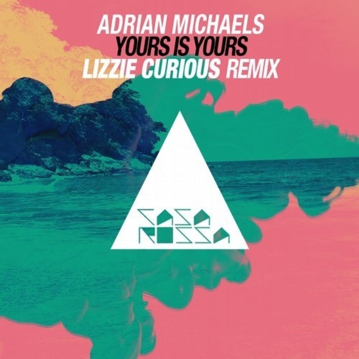 ADRIAN MICHAELS - Yours Is Yours