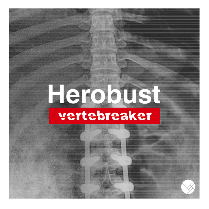 HEROBUST - Vertebreaker