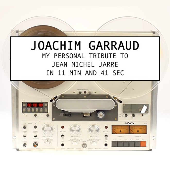 JOACHIM GARRAUD - My Personal Tribute To Jean-Michel Jarre In 11 Minutes And 41 Secondes