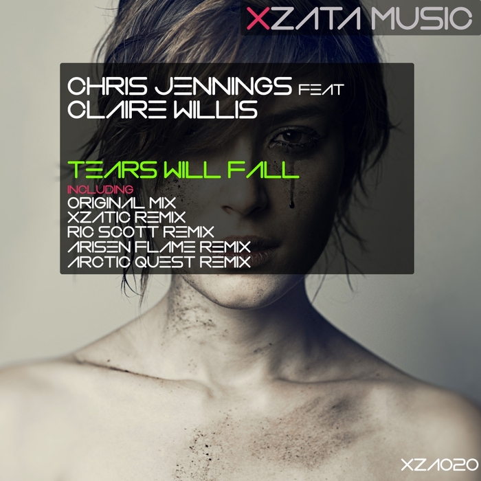 CHRIS JENNINGS feat CLAIRE WILLIS - Tears Will Fall