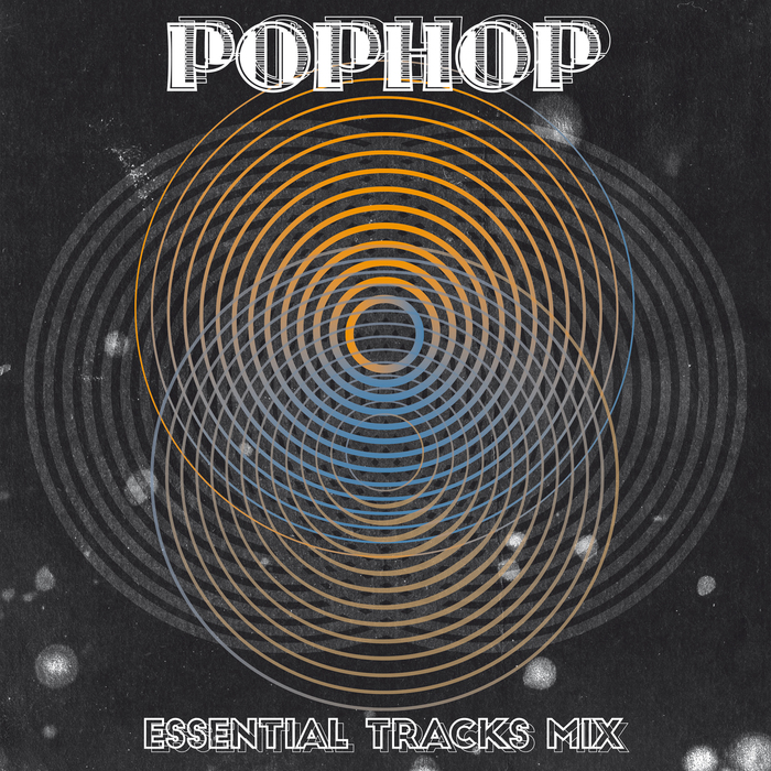 POPHOP/VARIOUS - Essential Tracks Mix (unmixed tracks)