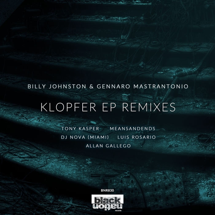 BILLY JOHNSTON & GENNARO MASTRANTONIO - Klopfer EP Remixes