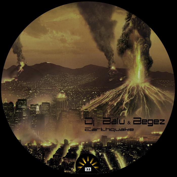 DJ BALU/BEGEZ - Earthquake