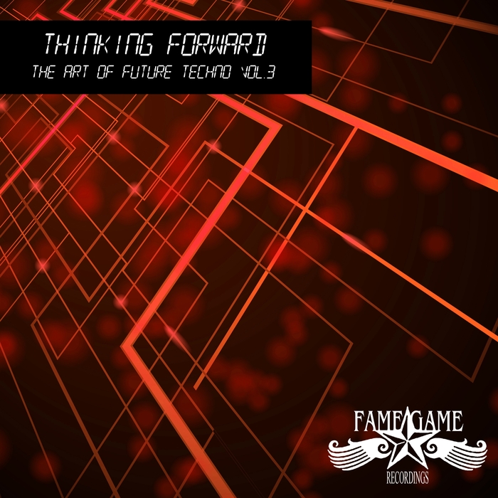 VARIOUS - Thinking Forward - The Art Of Future Techno Vol 3