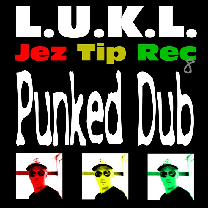 LUKL - Punked Dub