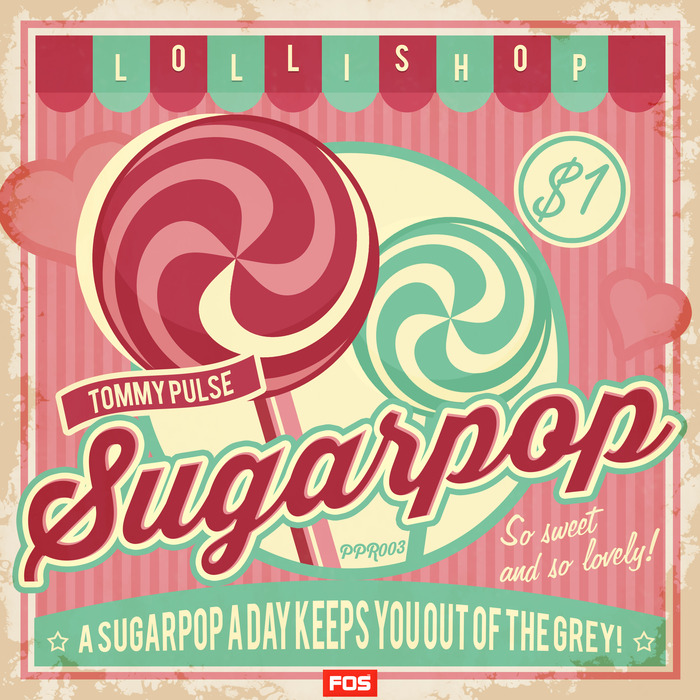 Sugarpop by Tommy Pulse on MP3, WAV, FLAC, AIFF & ALAC at Juno Download