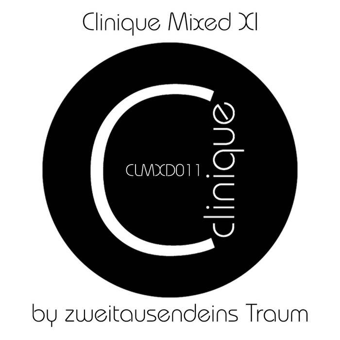ZWEITAUSENDEINS TRAUM/VARIOUS - Clinique Mixed XI (unmixed tracks)