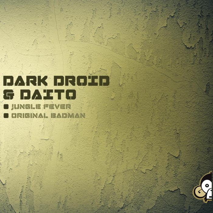 DARK DROID/DAITO - Jungle Fever