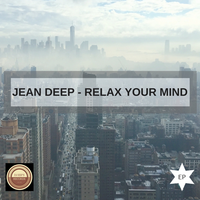 JEAN DEEP - Relax Your Mind