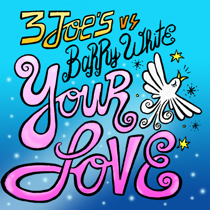 3JOES vs BARRY WHITE - Your Love