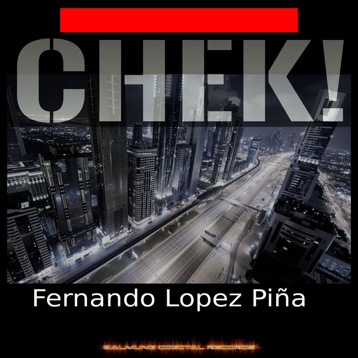 FERNANDO LOPEZ PINA - Chek!