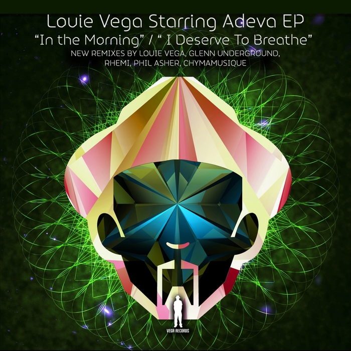 Louie Vega feat Adeva EP - In The Morning / I Deserve To Breathe