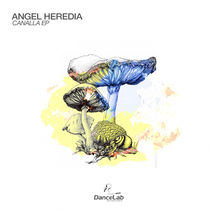 ANGEL HEREDIA - Canalla EP