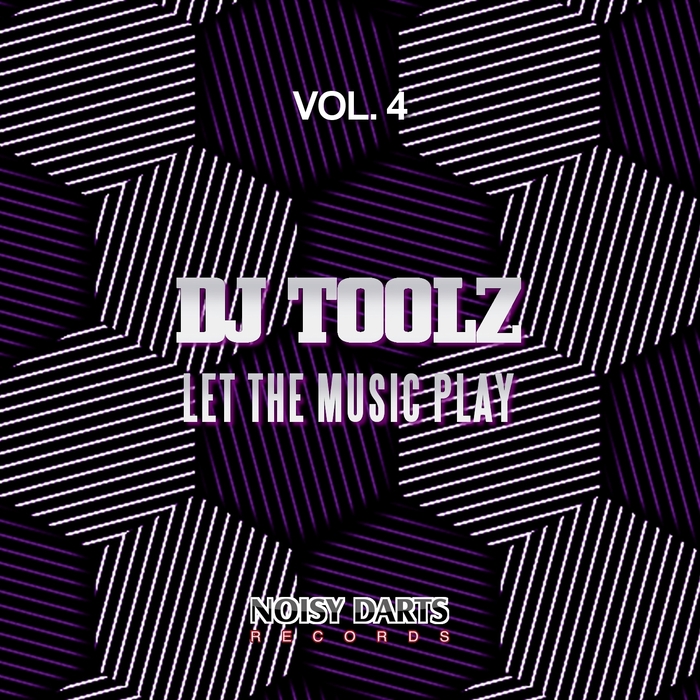 DJ TOOLZ - Let The Music Play Vol 4