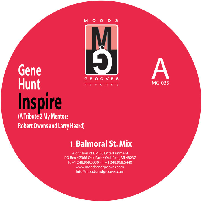 GENE HUNT - Inspire: A Tribute To My Mentors Robert Owens & Larry Heard EP