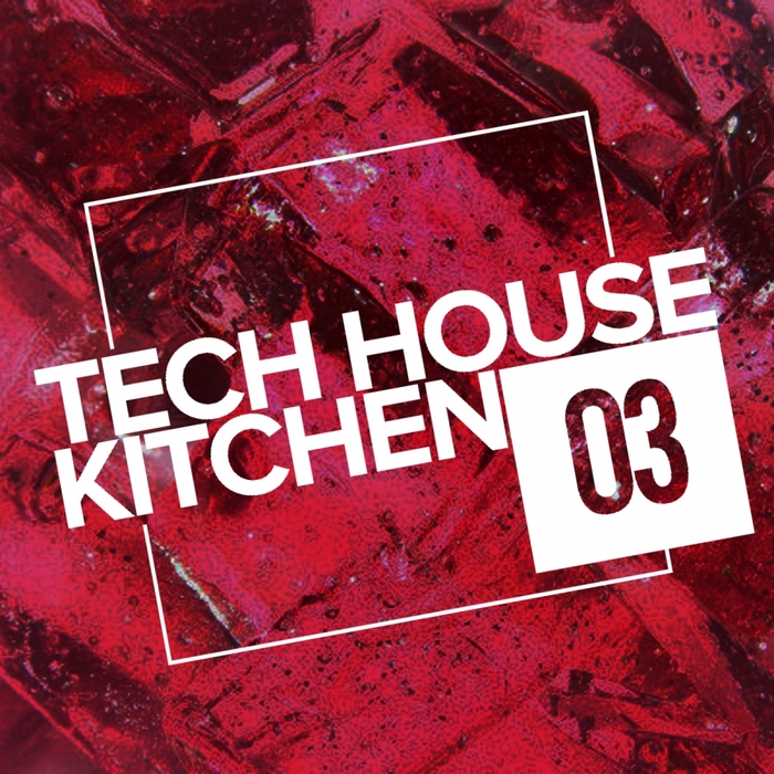VARIOUS - Tech House Kitchen 03