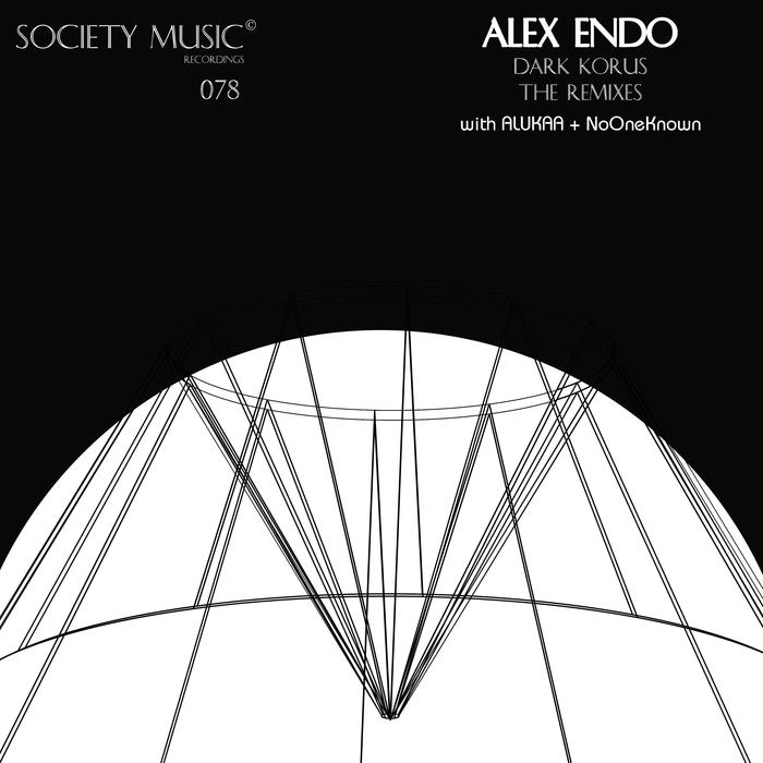 ALEX ENDO - Dark Korus/The Remixes
