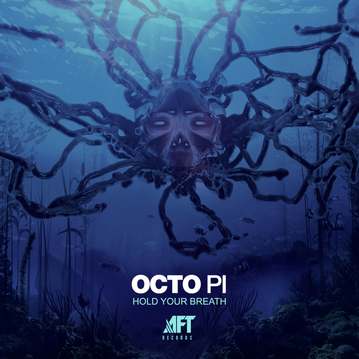 OCTO PI - Hold Your Breath