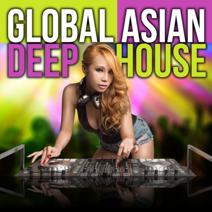 VARIOUS - Global Asian Deep House