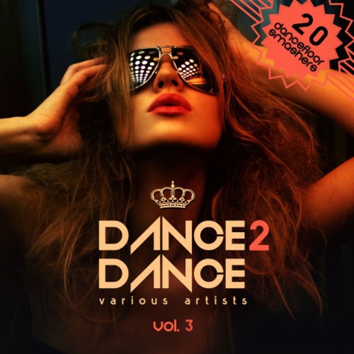 VARIOUS - Dance 2 Dance Vol 3 (20 Dancefloor Smashers)