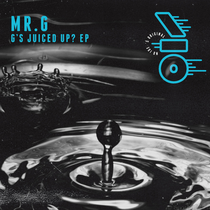 MR G - G's Juiced Up? EP