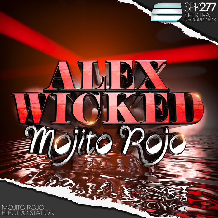 ALEX WICKED - Mojito Rojo